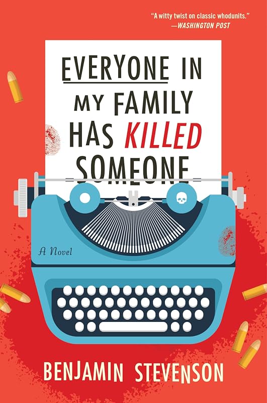 Todos en mi familia han matado a alguien: una versión inteligente del clásico misterio de asesinato (Los misterios de Ernest Cunningham nº 1)