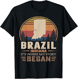 Vintage Brazil Indiana Hometown My Story Began T-Shirt