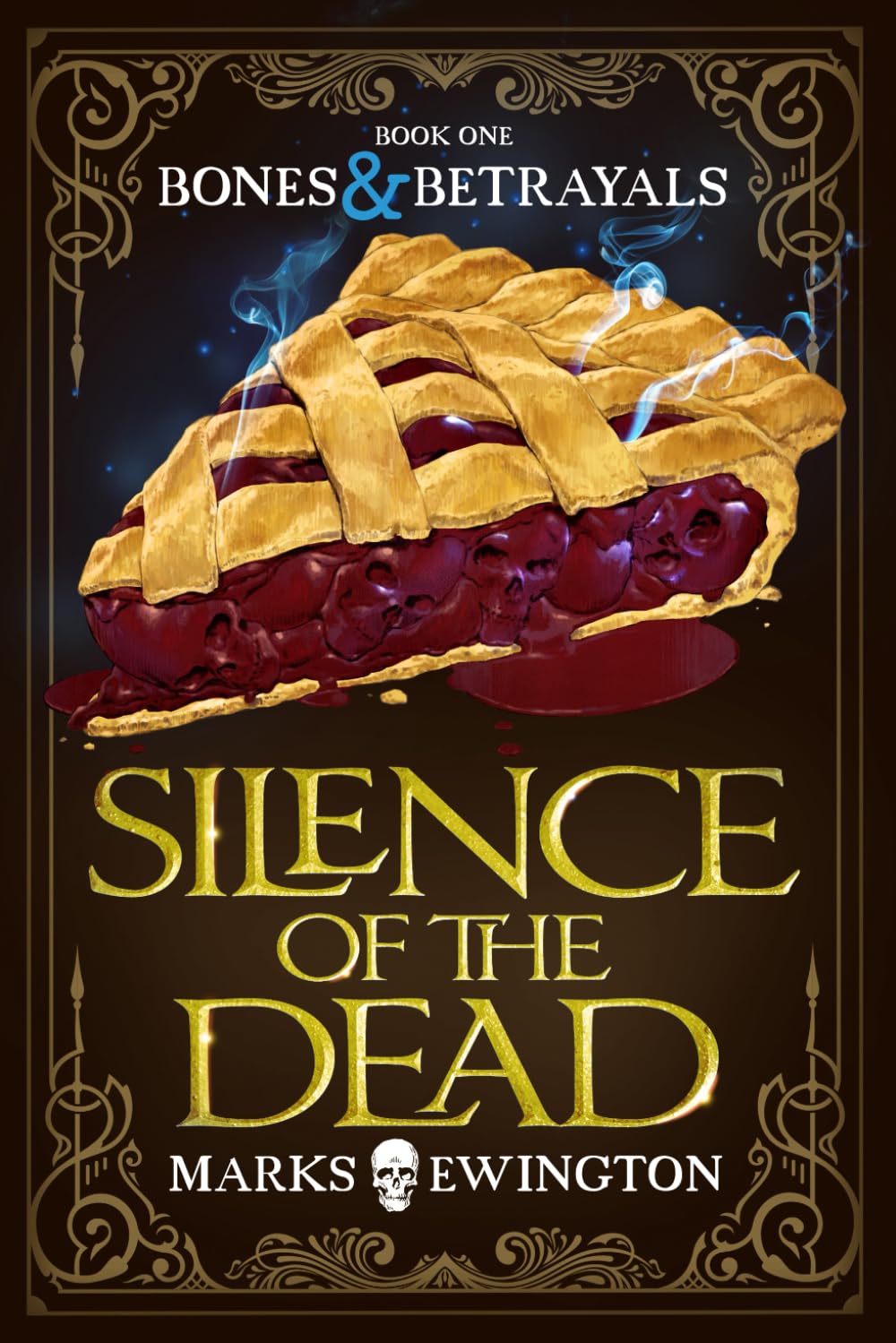 Bones & Betrayals: Silence of the Dead