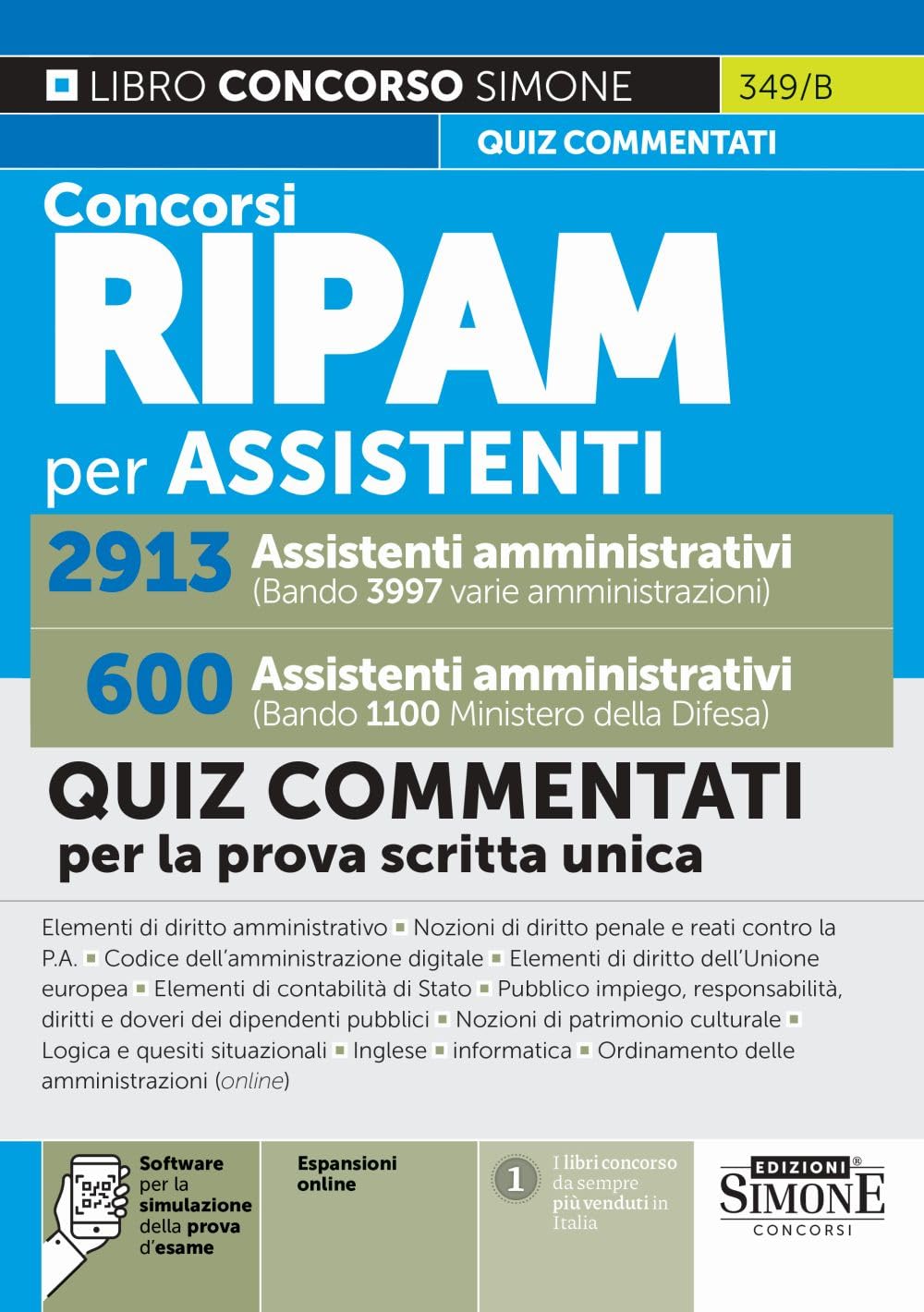 Concorsi RIPAM per assistenti amministrativi. 2913 varie amministrazioni. 600 Ministero della Difesa. Quiz commentati per la prova scritta unica