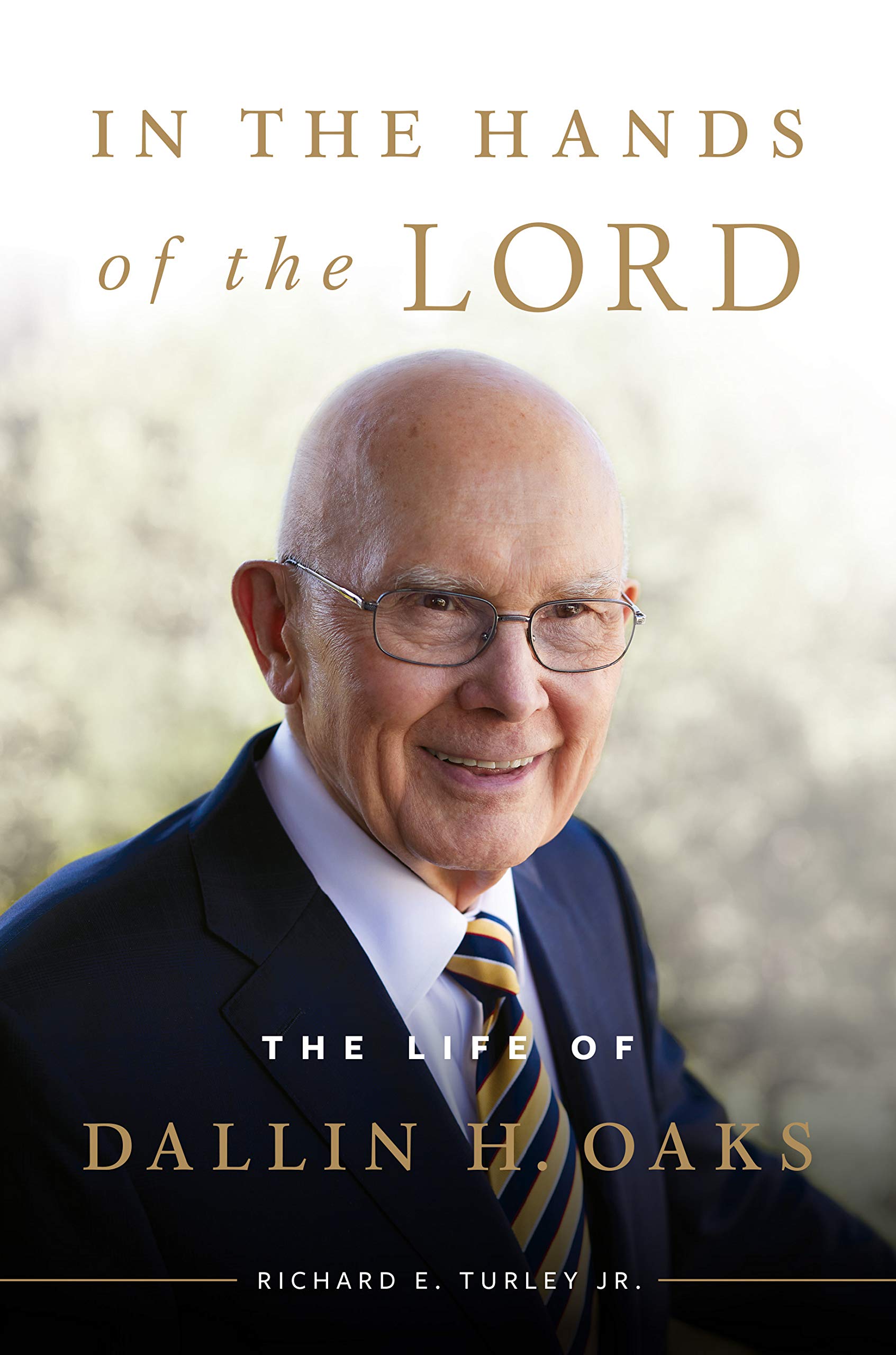 Buy In the Hands of the Lord: The Life of Dallin H. Oaks — BookShops.in