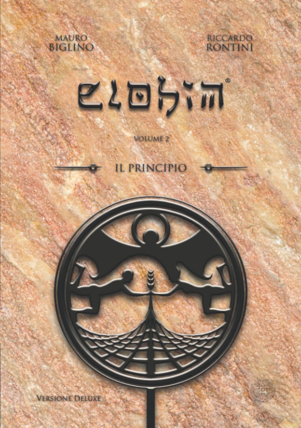 Il Principio: Versione Deluxe (ELOHIM)