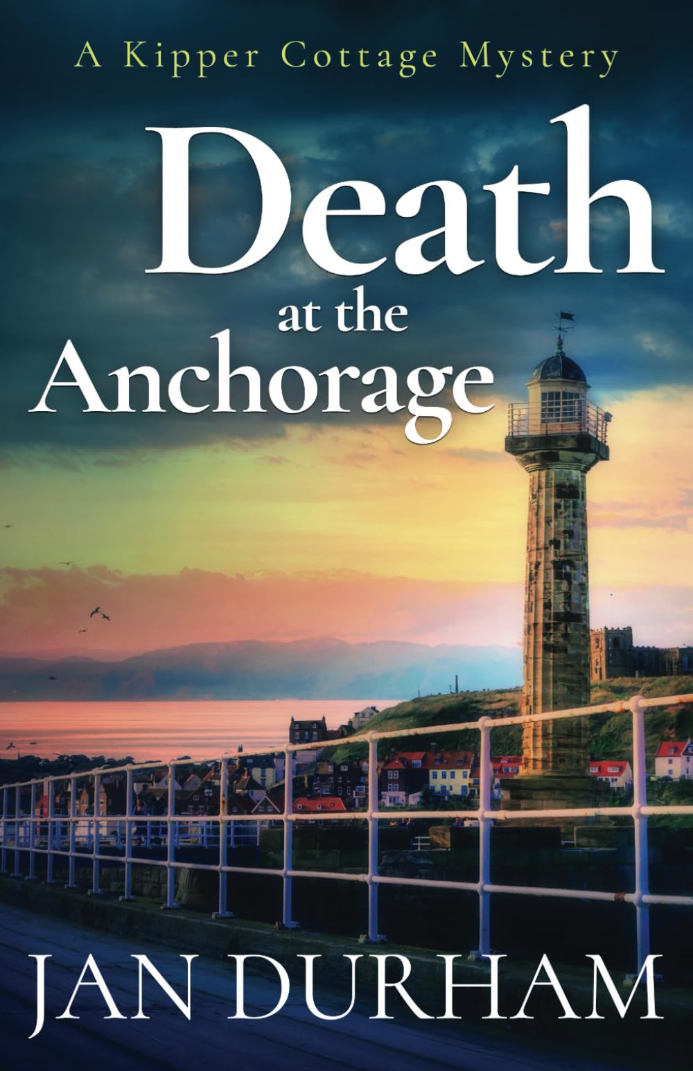 Death at the Anchorage (A Kipper Cottage Cozy Mystery)