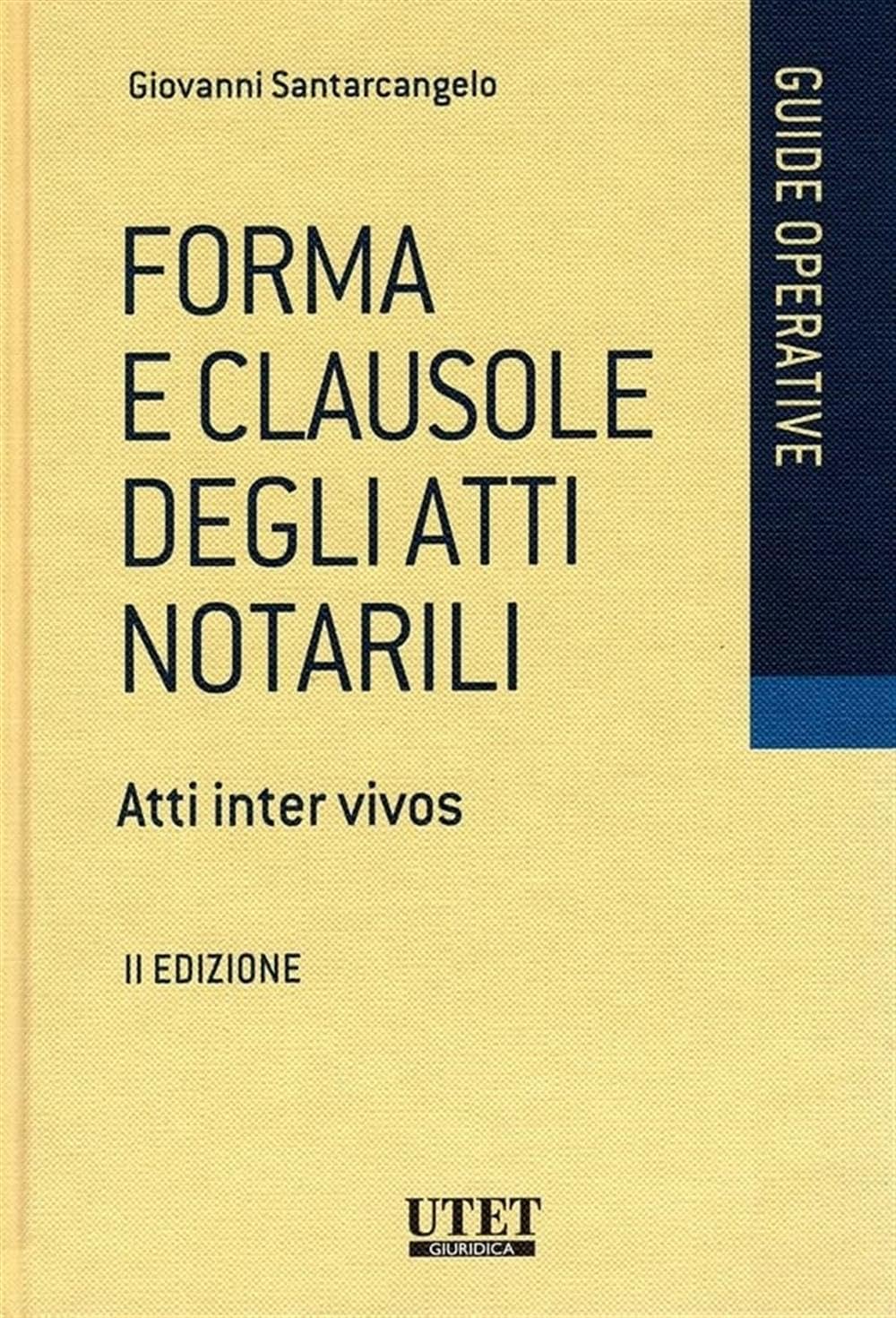 Forma e clausole degli atti notarili