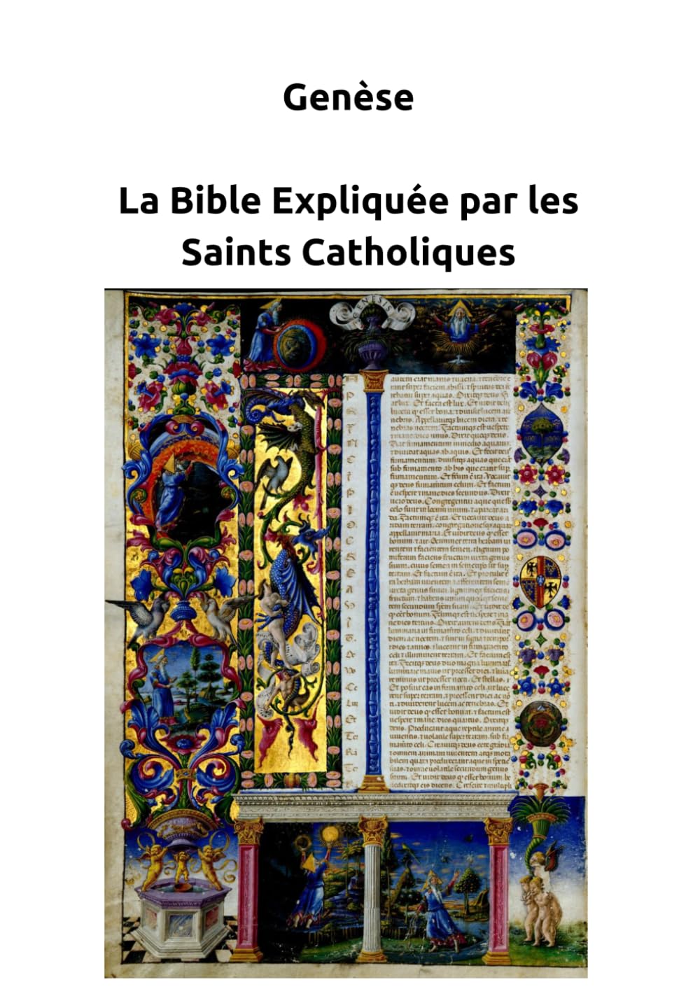 Genèse – La Bible Expliquée par les Saints Catholiques