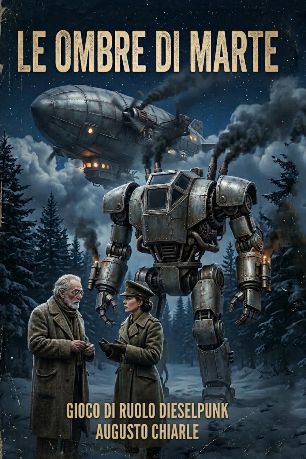 Le Ombre di Marte - il gioco di ruolo: GDR Steampunk / Dieselpunk completo di scenari dettagliati