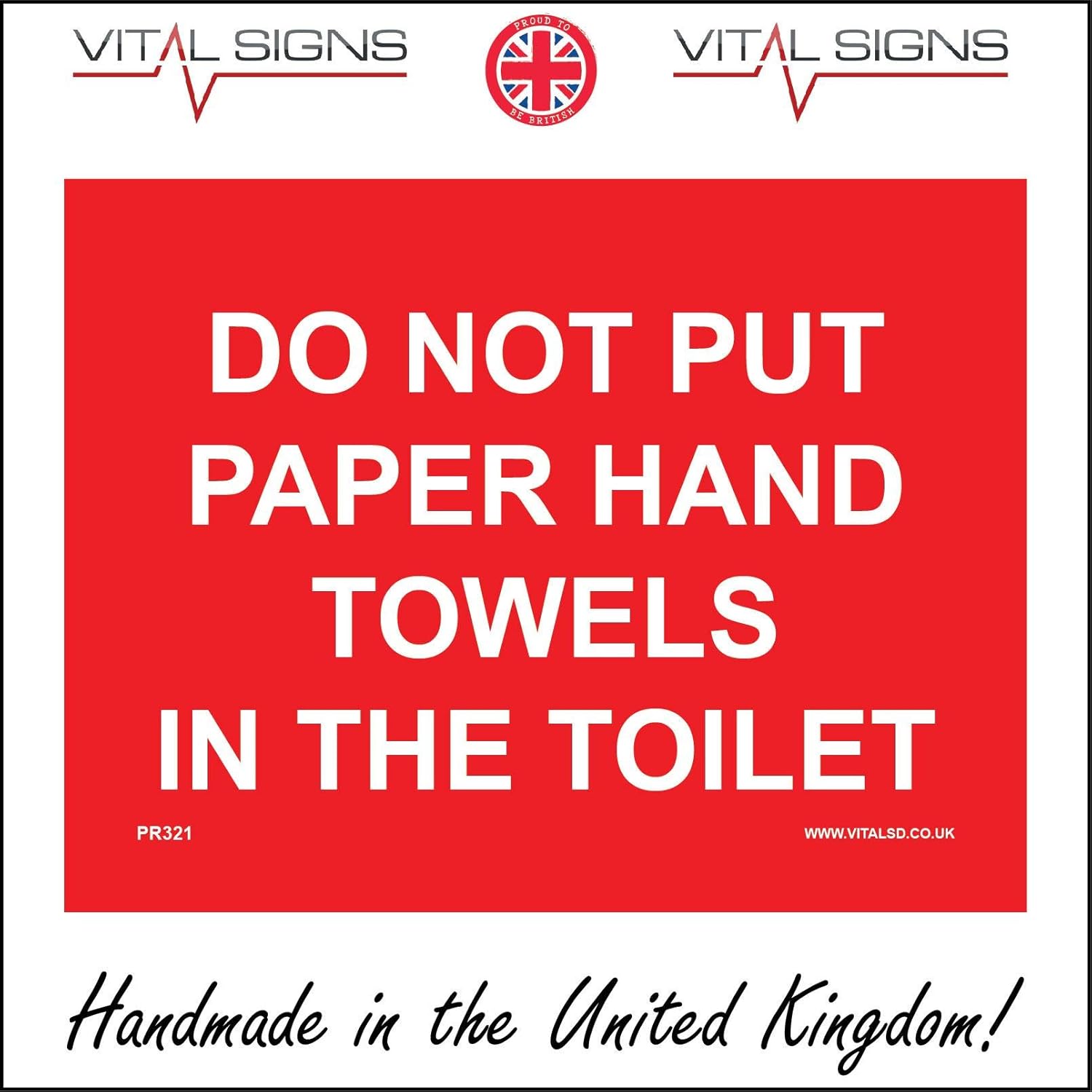 Do Not Put Paper Hand Towels in The Toilet Sign 600mm x 400mm .Sticker