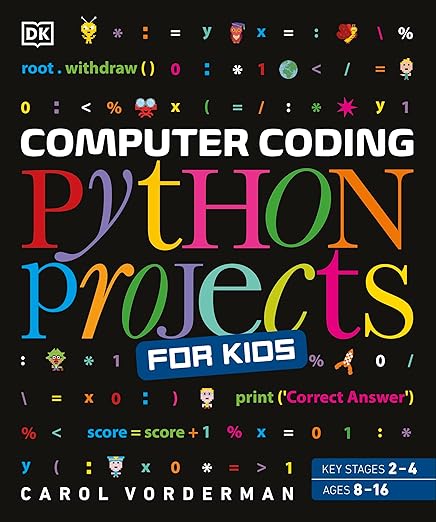 Computer Coding Python Projects for Kids: A Step-by-Step Visual Guide ...