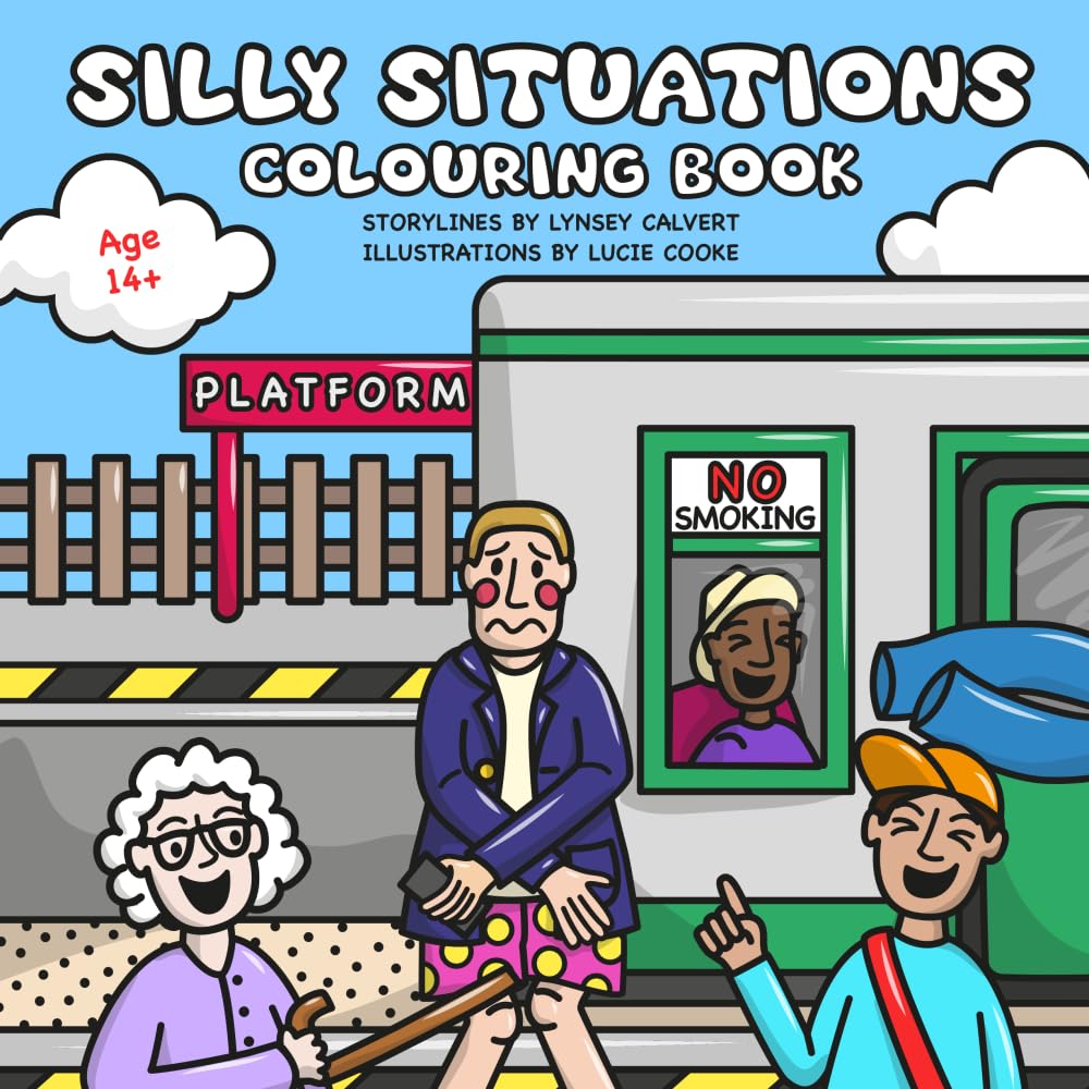 Silly Situations Colouring Book: Full of hilarious scenarios