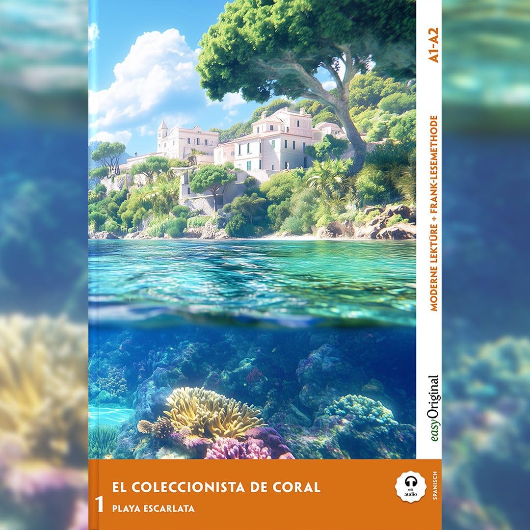 Spanisch am Meer: 5 Bücher A1-A2 (+ 5 Audio-CDs): Spanisch lesen und alles verstehen ― ohne Wörterbuch | Frank-Lesemethode mit Audio | ... von Ilya Frank - Spanisch: Spanisch)