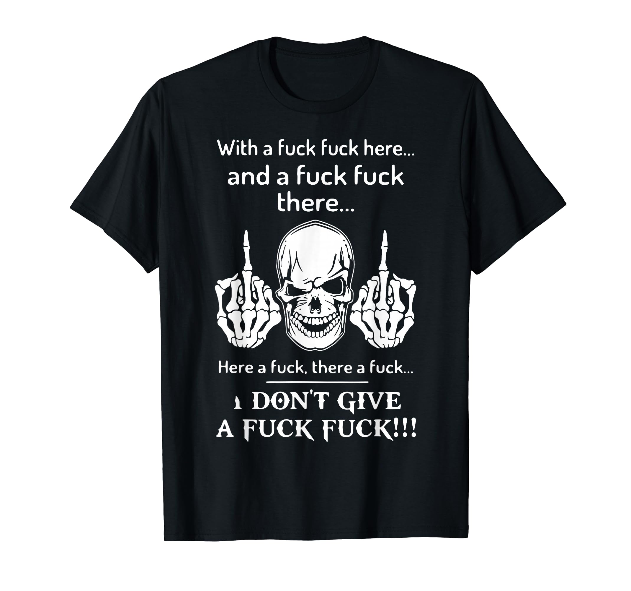 Amazon | スカル With A Fuck Fuck Here And A Fuck Fuck There T