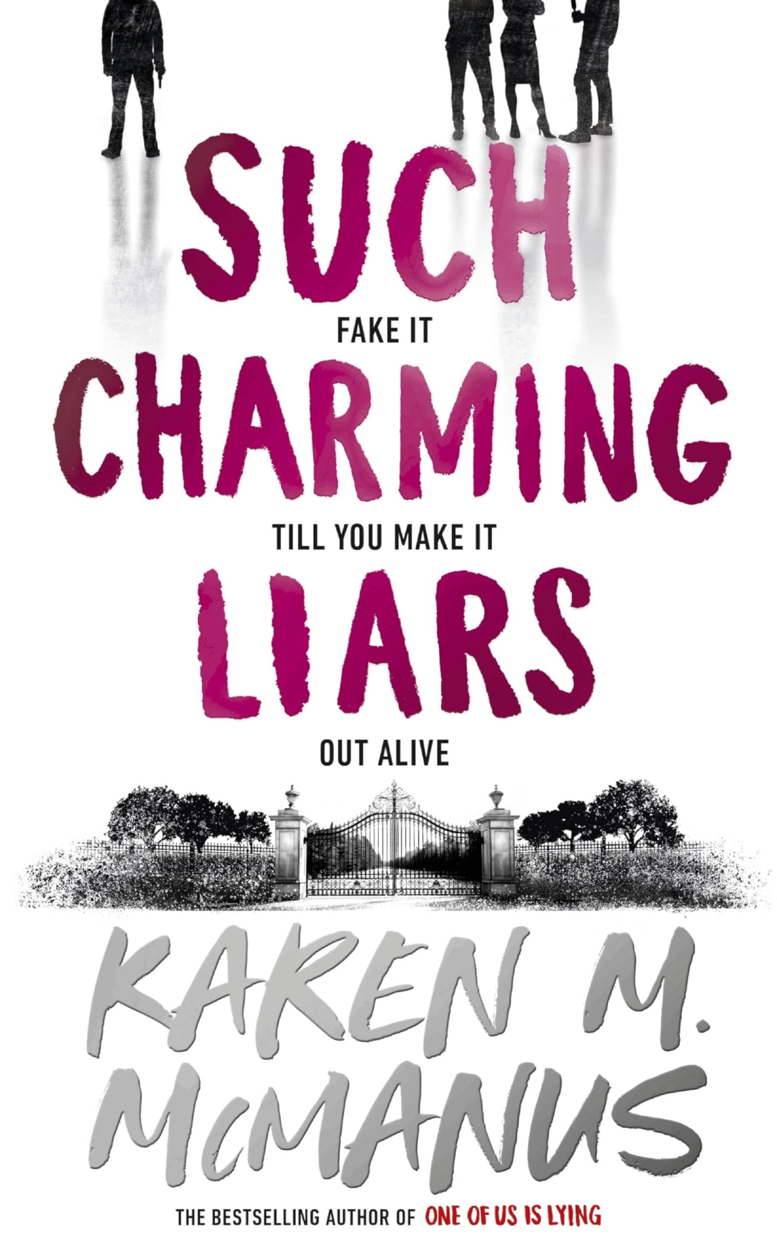 Such Charming Liars The brand-new heist thriller from the bestselling author ...