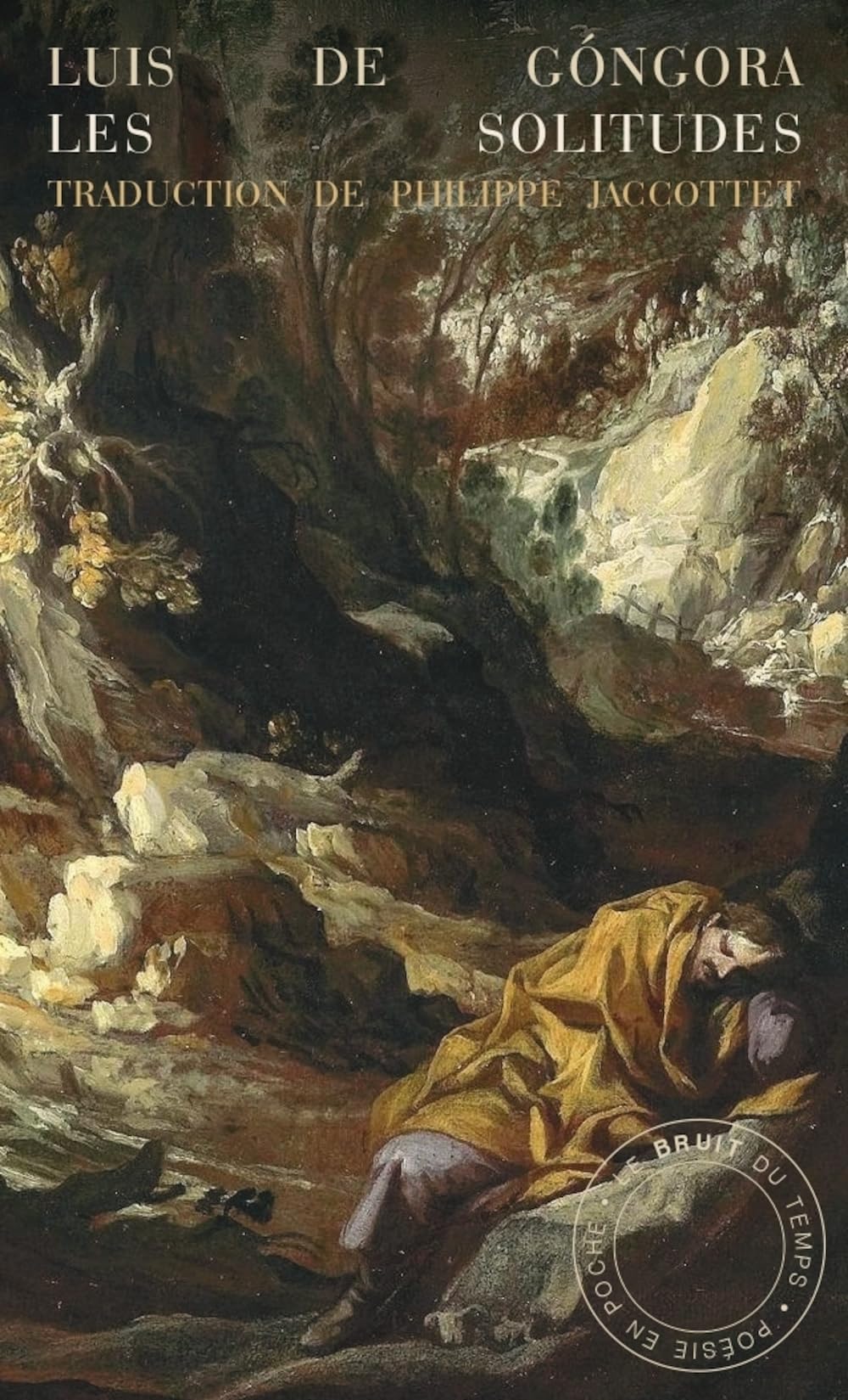 Les Solitudes: Précédé de Gongora et nous