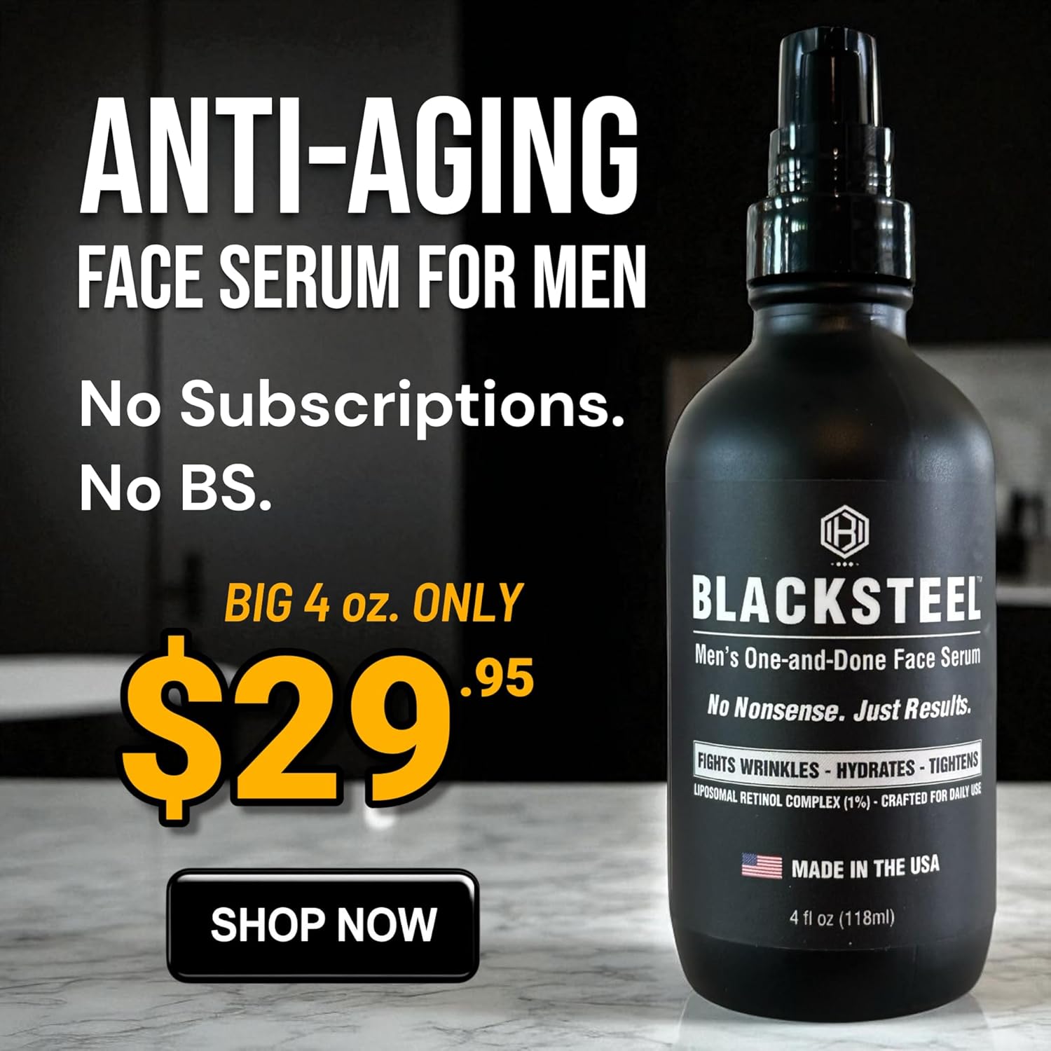 BLACKSTEEL Men's Anti-Aging Face Serum with Retinol & Hyaluronic Acid | One-Step Daily Wrinkle, Hydration & Firming Solution | Fast-Absorbing, Non-Greasy Skincare Made in USA | 4 oz Single Bottle - Image 3
