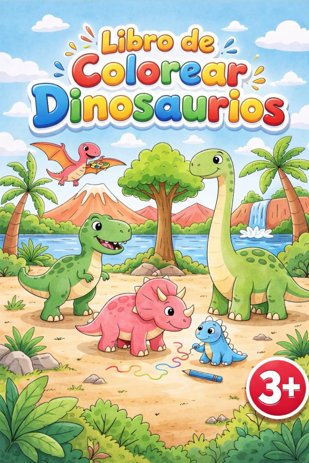 Libro de colorear dinosaurios para niños de 3 años: Dibujos grandes y fáciles para colorear – Perfecto para niños y niñas pequeños – Ideal para aprender y divertirse