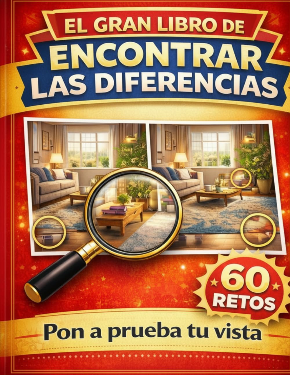 Encuentra las diferencias para Adultos, Gente mayor y Ancianos: ¿Puedes encontrarlas todas? 60 Desafíos Visuales para Entrenar tu Mente y Mejorar la Concentración | Libro de Observación.