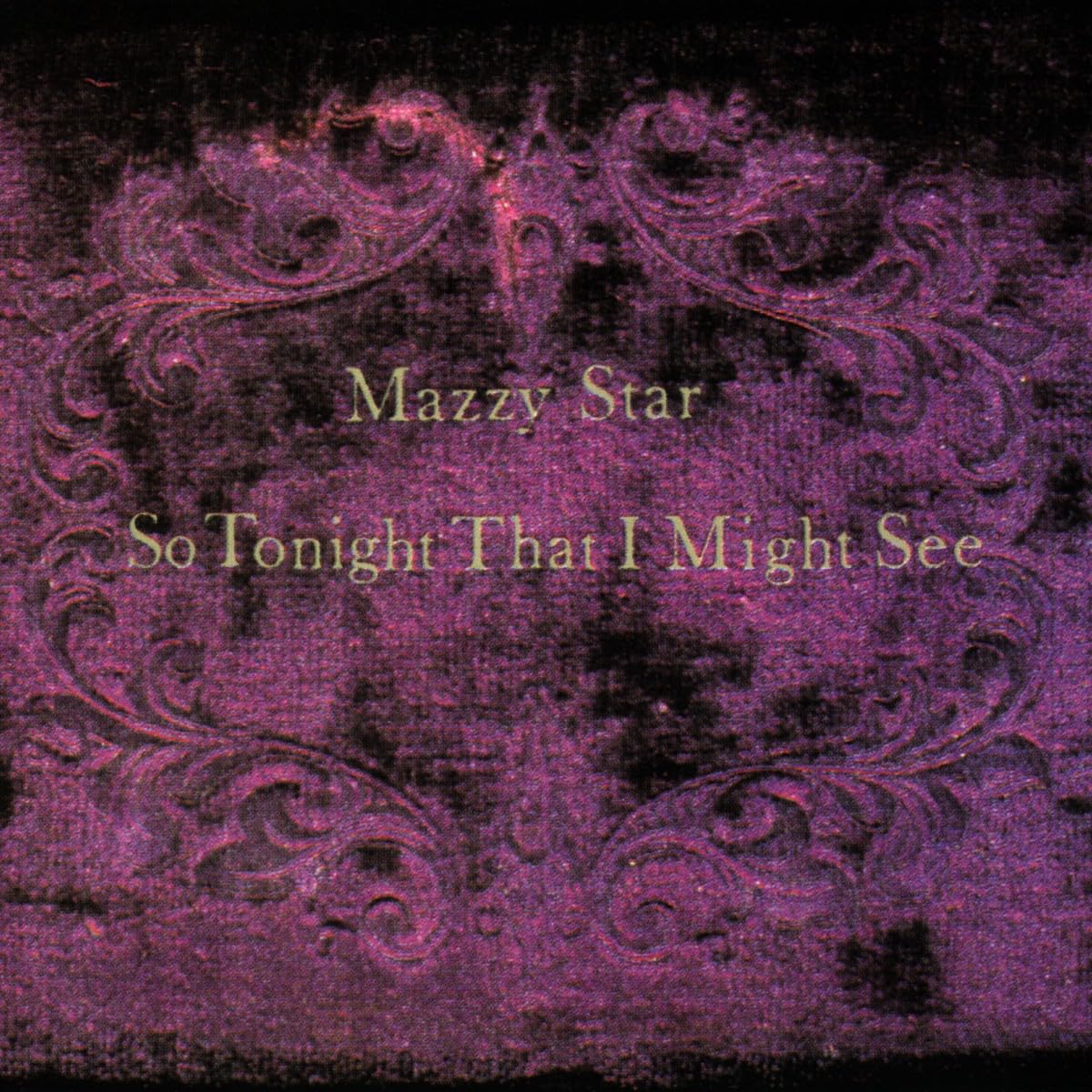 So Tonight That I Might See: MAZZY STAR: Amazon.ca: Music