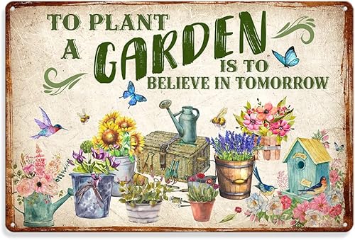 MeMate Letrero de metal con texto en inglés "To Plan a Garden is to Believe in Tomorrow", letrero de jardín de 8 x 12 pulgadas, decoración al aire