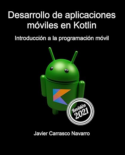 Desarrollo de aplicaciones móviles en Kotlin: Introducción a la programación móvil