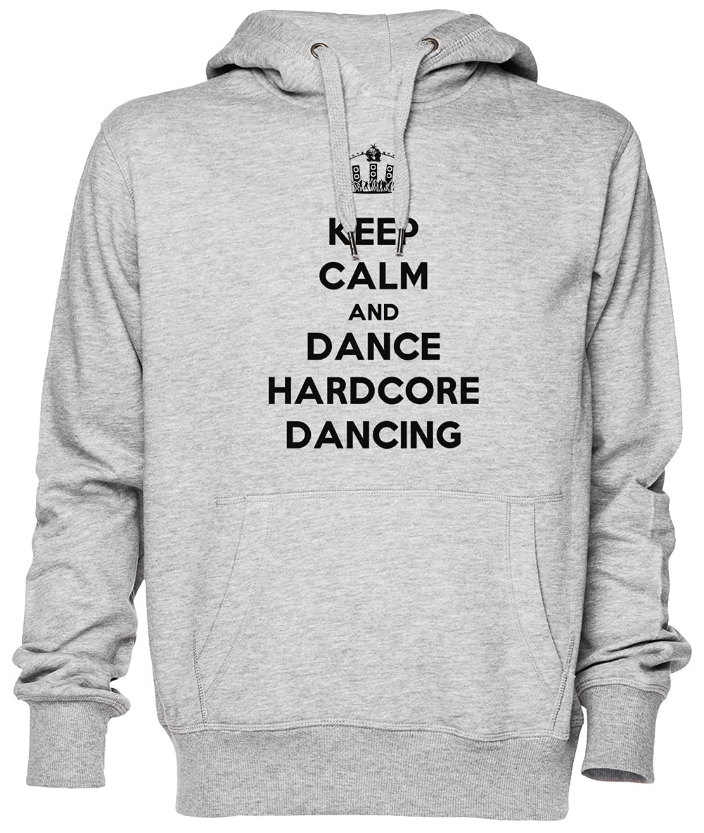 Keep Calm And Dance Hardcore Dancing Grigio Felpa con Cappuccio Maglione Unisex Uomo Donna Grey Unisex Hoodie