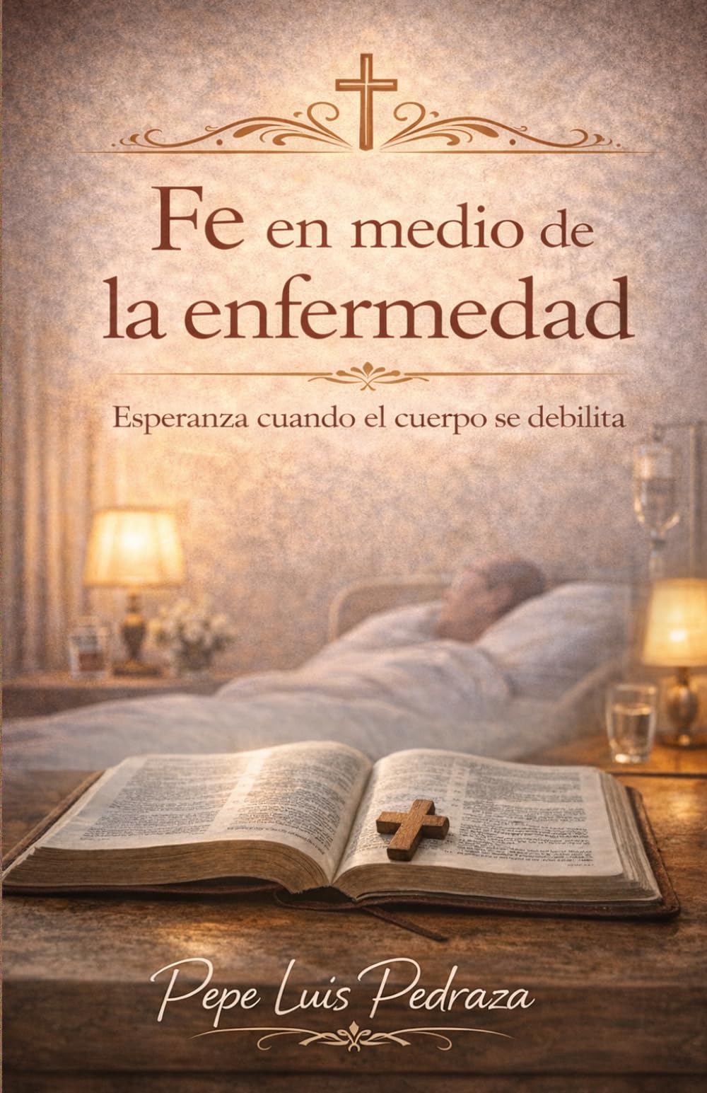 Fe en medio de la enfermedad: Esperanza cuando el cuerpo se debilita
