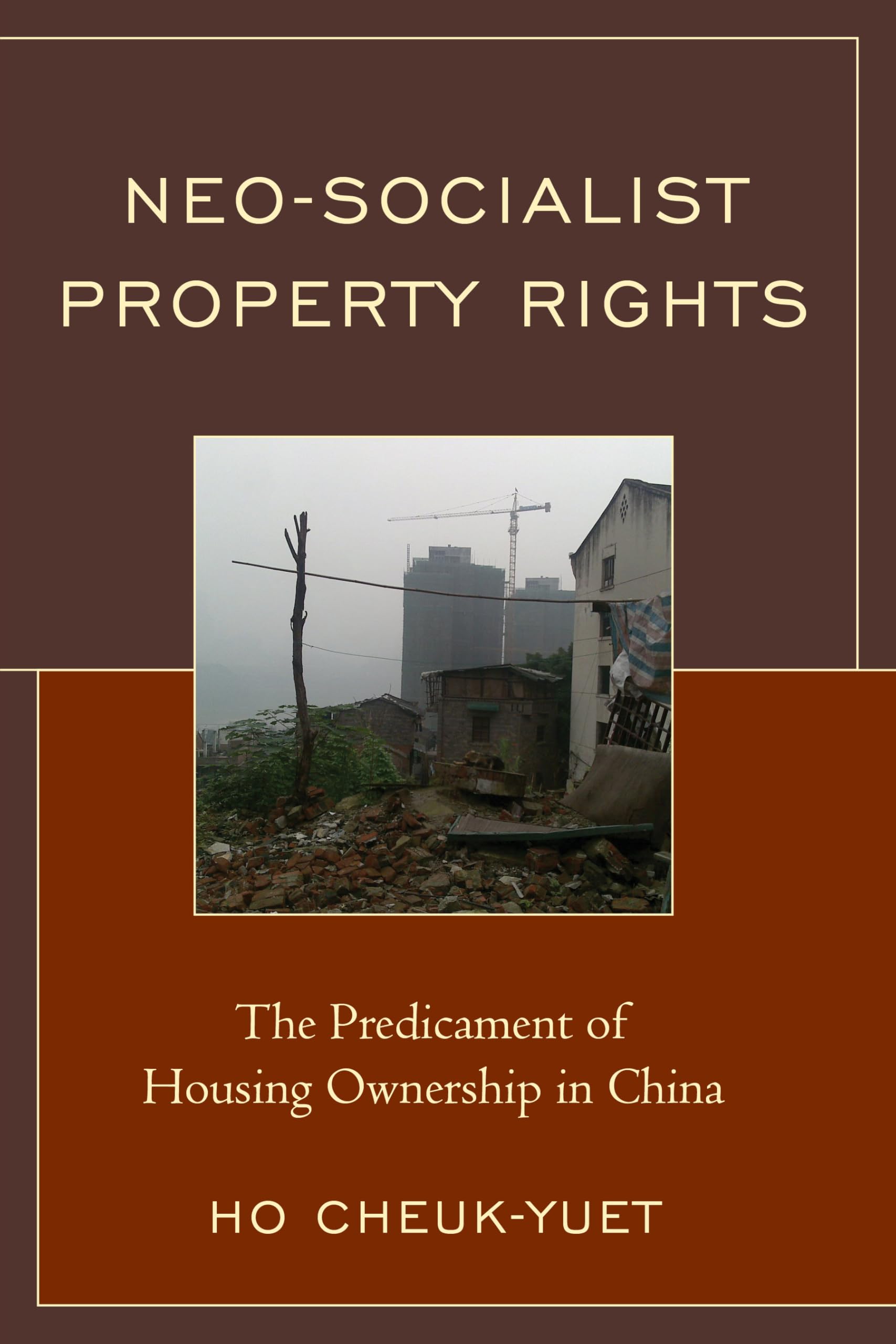 Neo-Socialist Property Rights : étude critique de l'immobilier en Chine