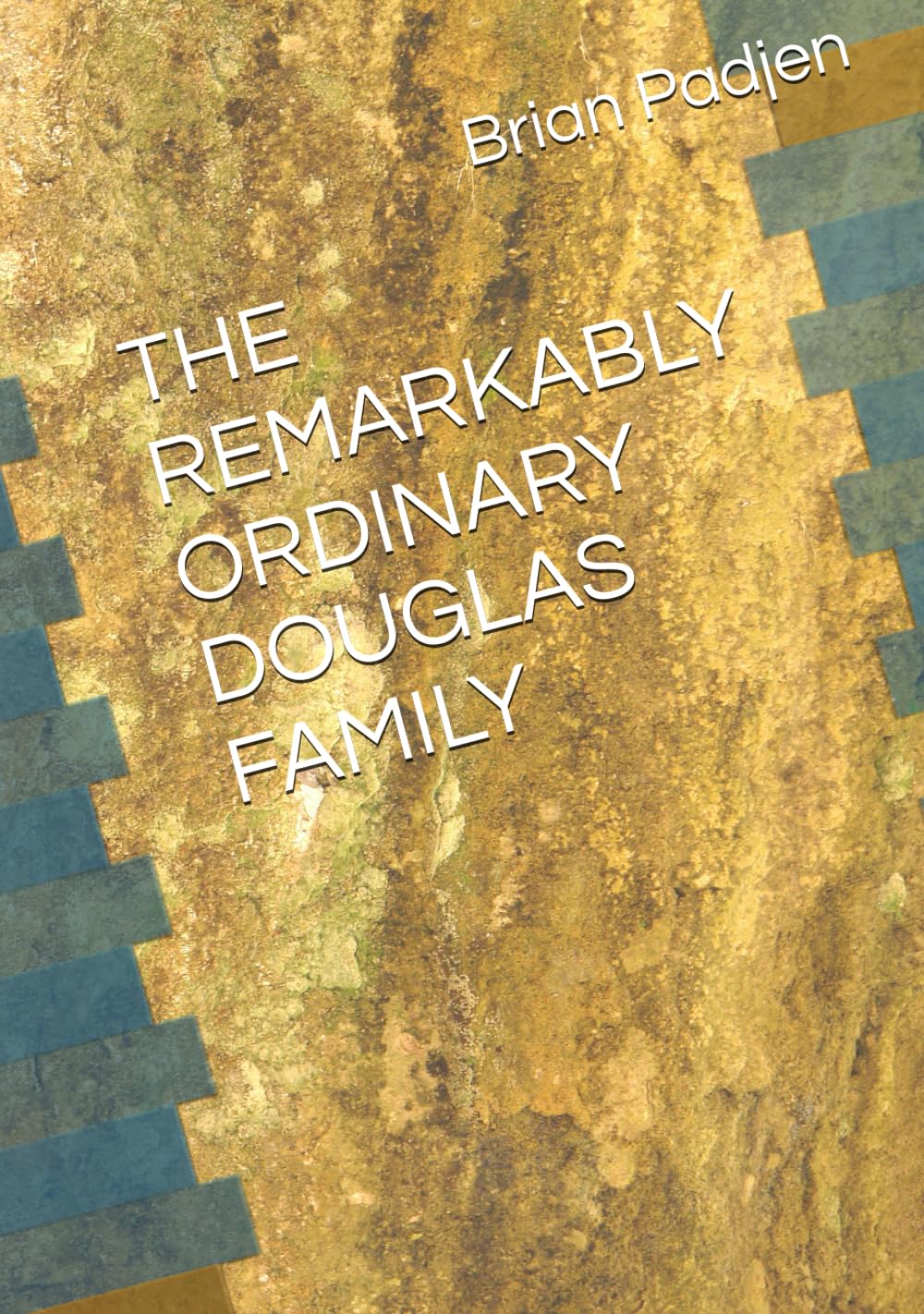 THE REMARKABLY ORDINARY DOUGLAS FAMILY