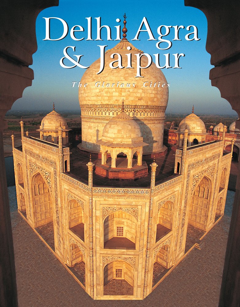 Delhi Agra & Jaipur