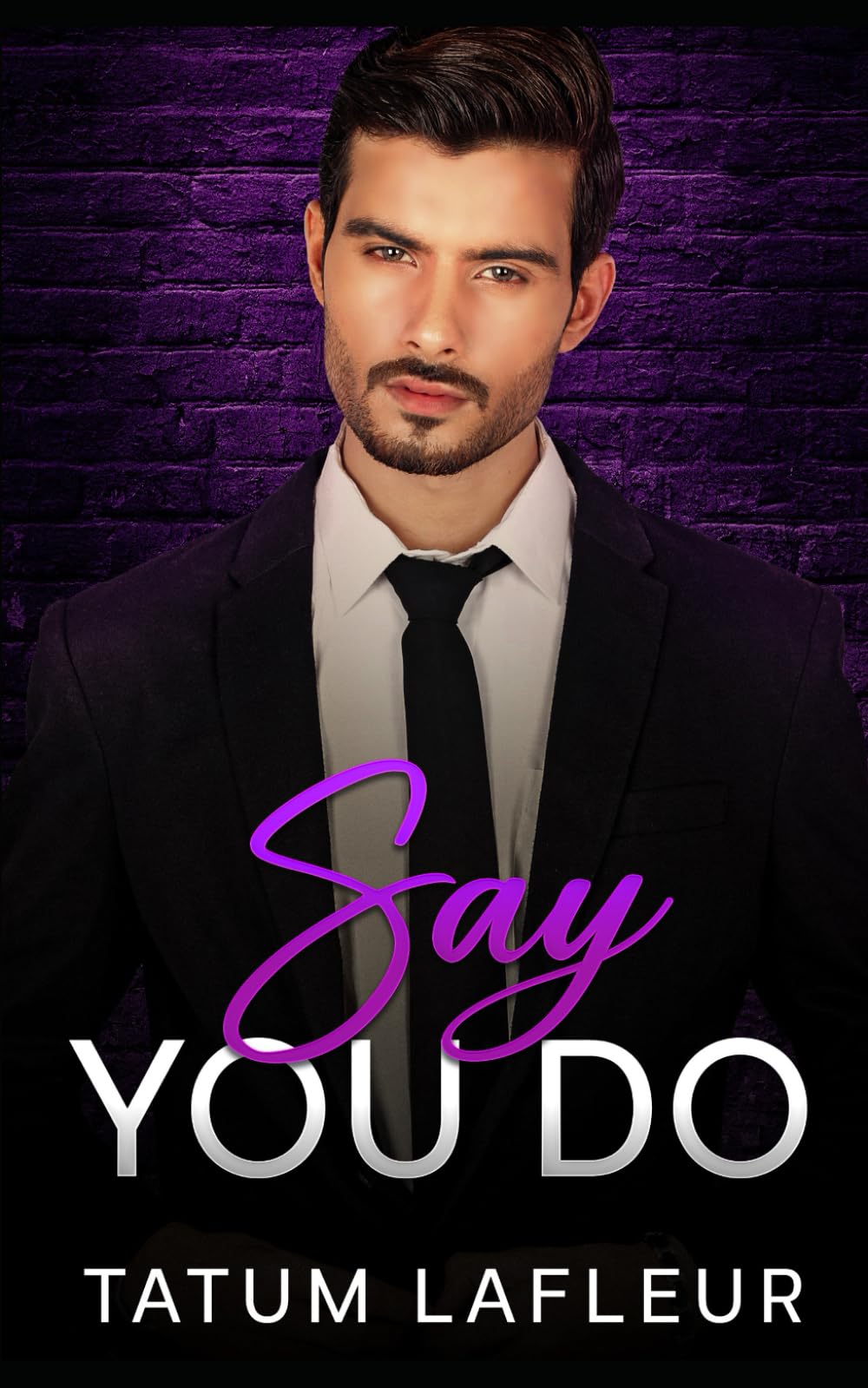 Say You Do (The Vows We Keep)