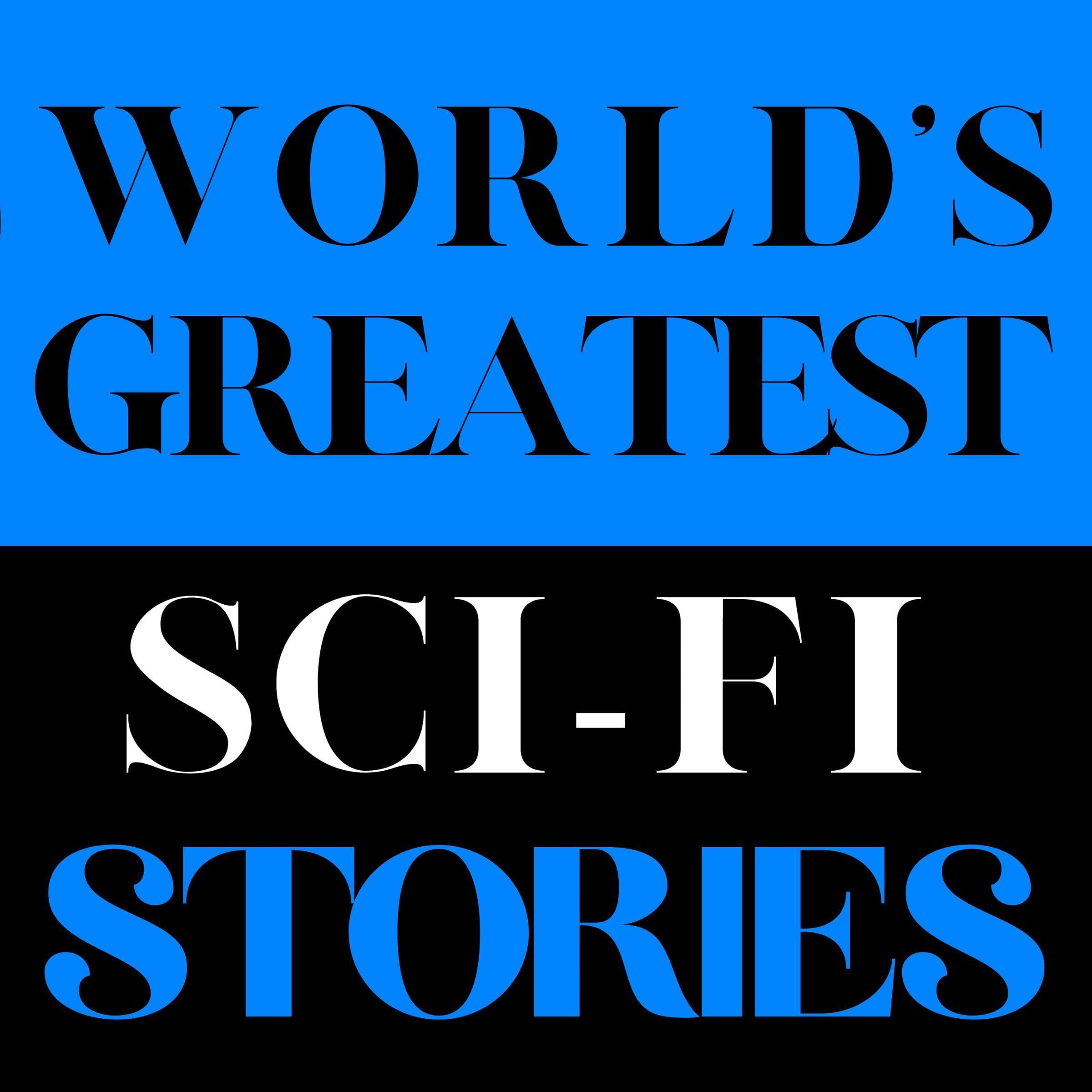 World's Greatest Sci-Fi Stories