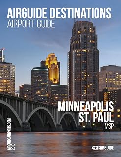 AirGuide Destinations - Minneapolis / St Paul Airport MSP (AirGuide Destinations - Airports & City Guides)