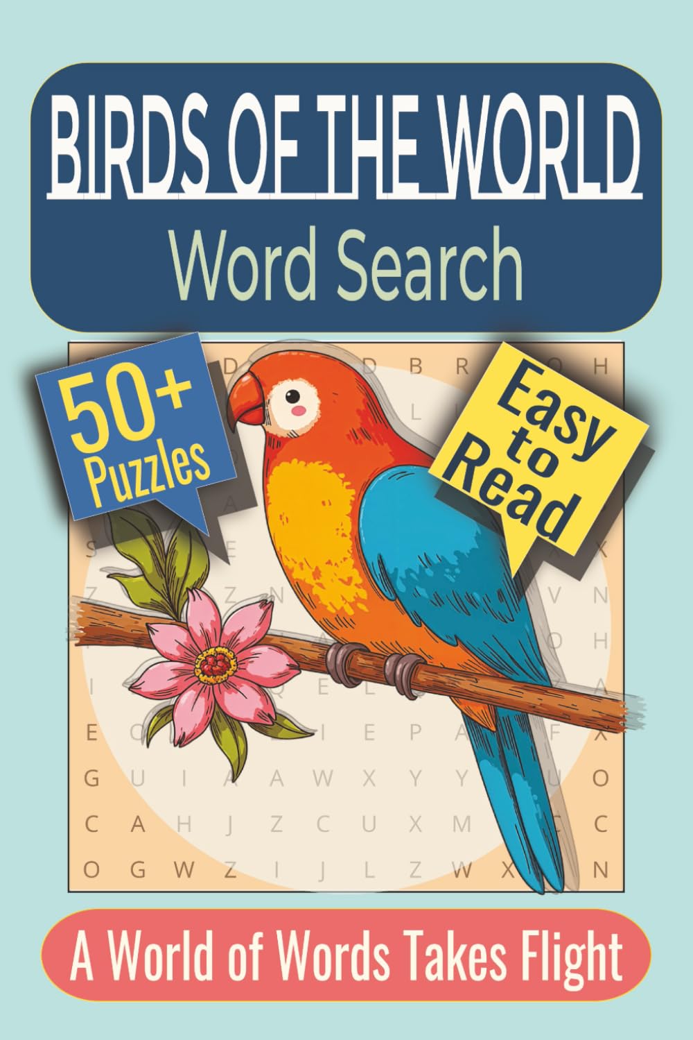 Birds of the World Word Search Puzzle Book: Puzzles featuring Global Bird Species, Habitats, and Avian Behaviors