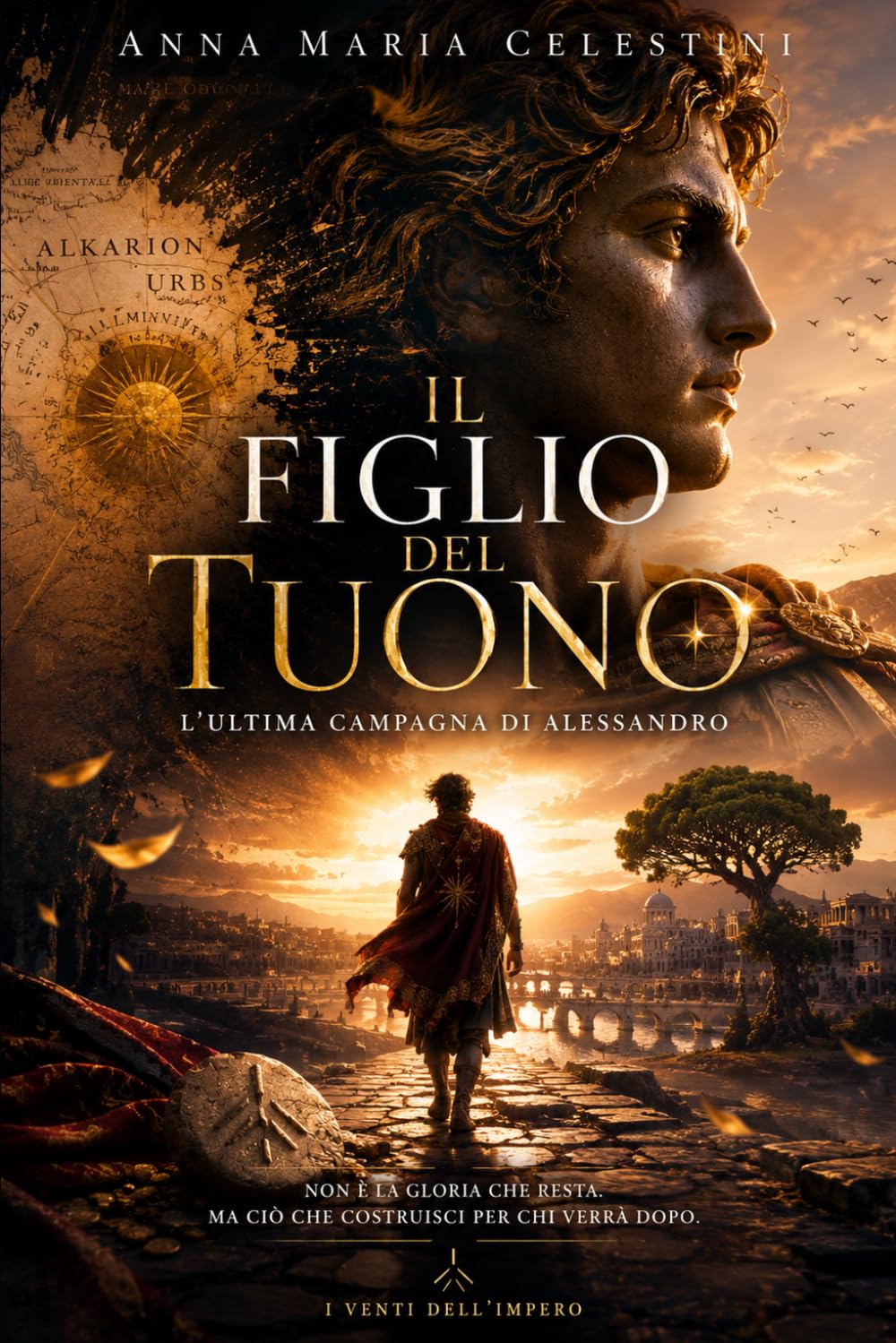 Il Figlio del Tuono: L’Ultima Campagna di Alessandro (I venti dell'Impero)