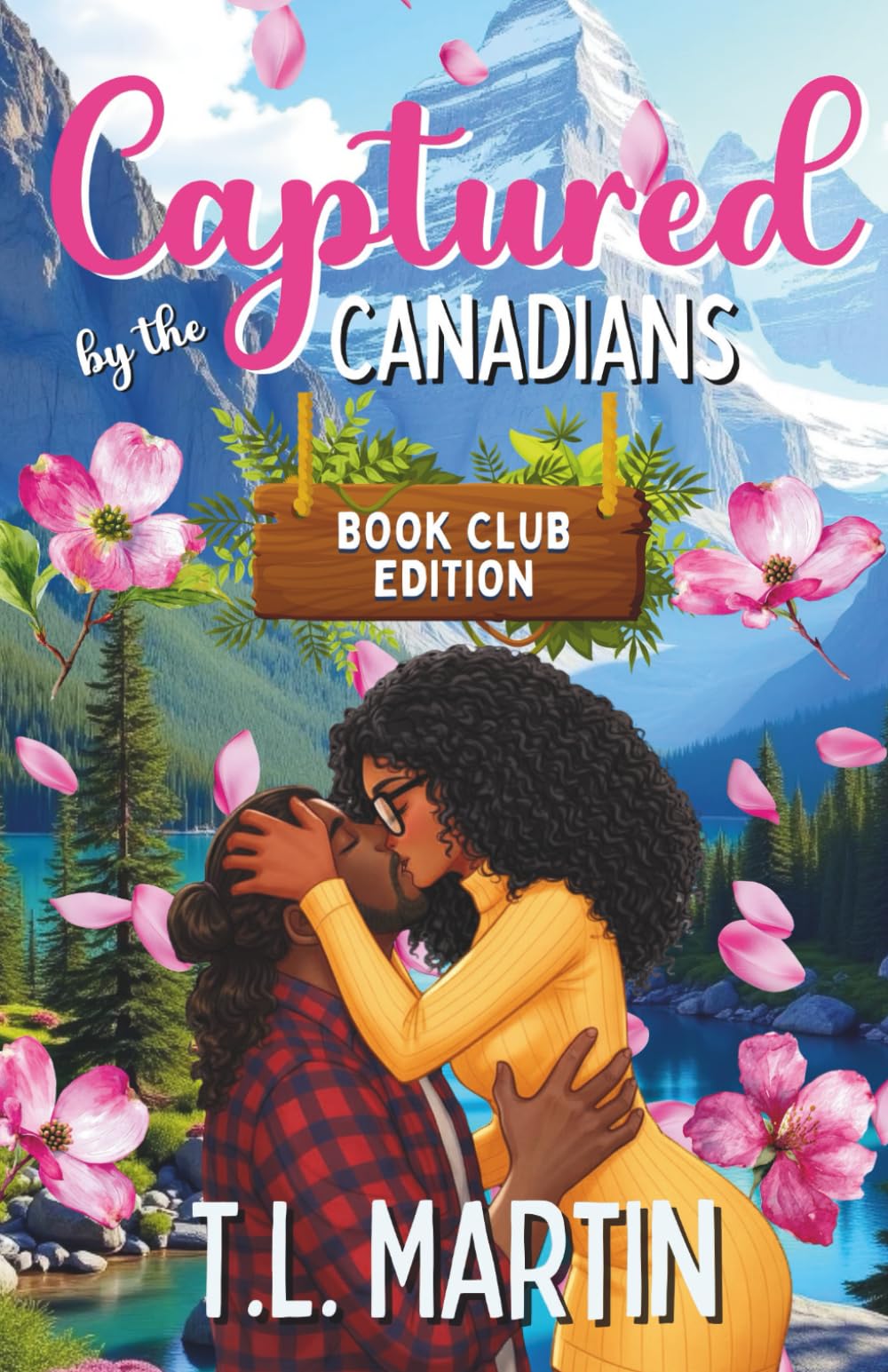 Captured by the Canadians: Book Club Edition