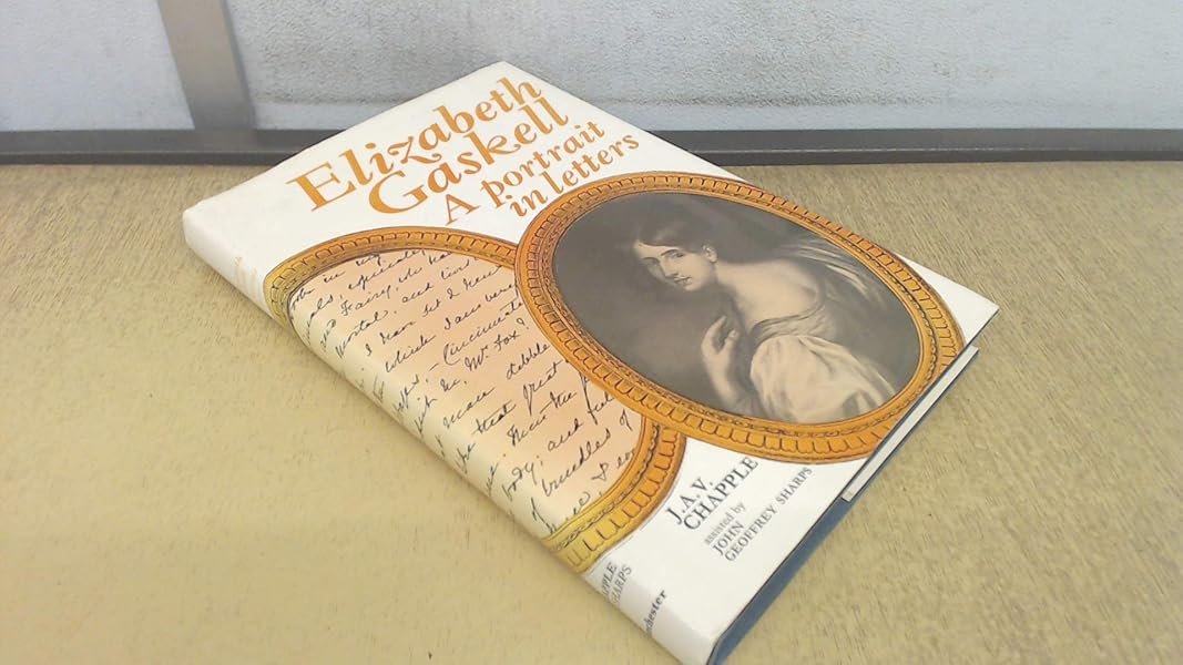 Free Download Elizabeth Gaskell A Portrait In Letters Free Reading