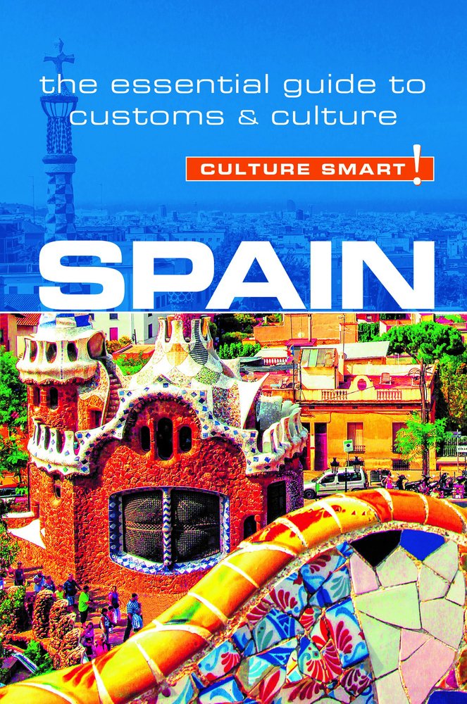 Spain - Culture Smart!, Volume 71