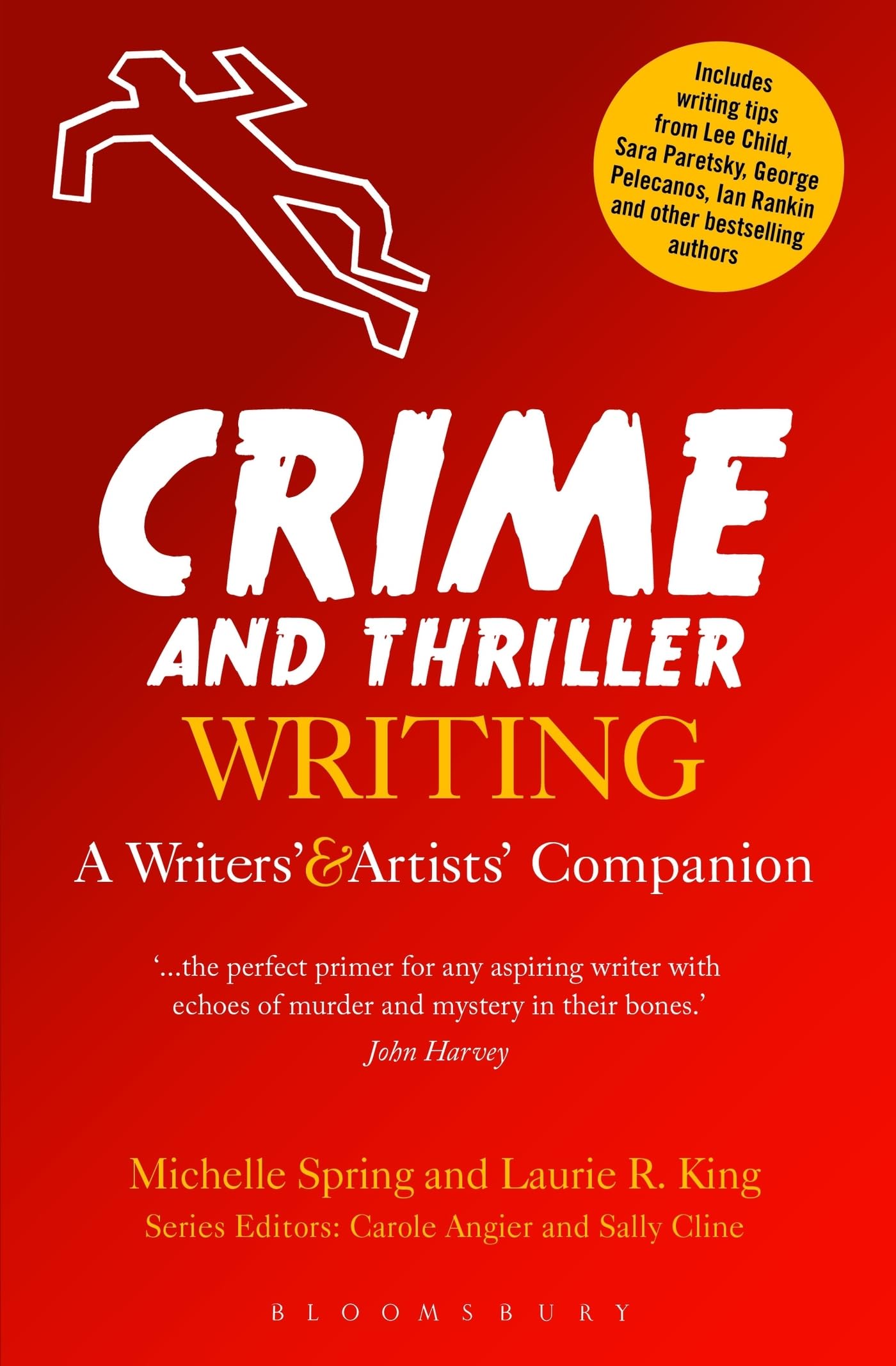Crime and Thriller Writing: A Writers' & Artists' Companion (Writers’ and Artists’ Companions)