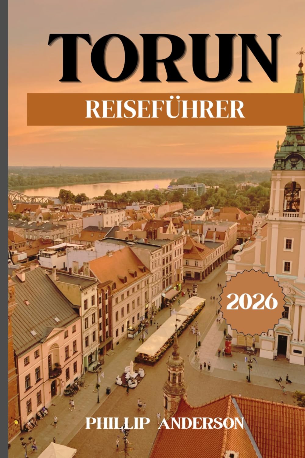 Toruń Reiseführer 2026