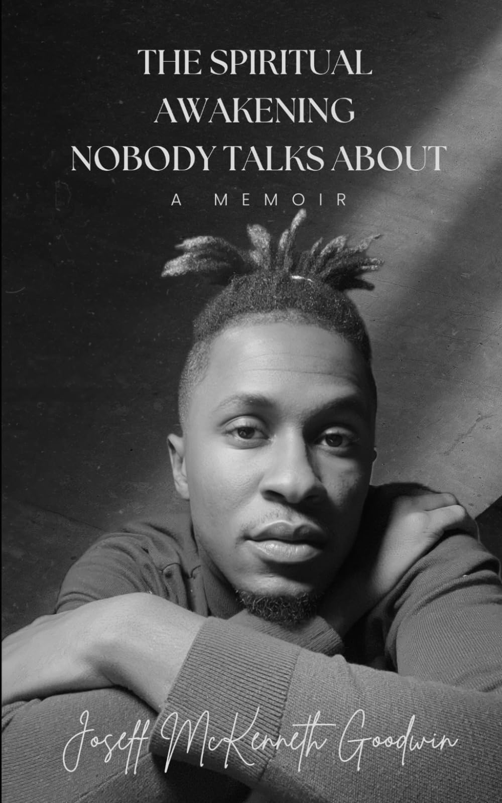 The Spiritual Awakening Nobody Talks About: A Memoir