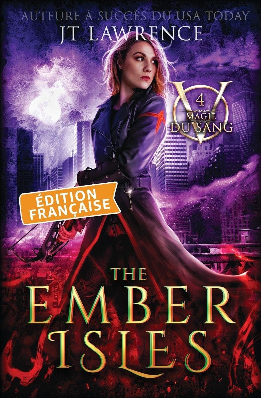 The Ember Isles, Édition française: Une aventure fantastique urbaine, série complète de 6 livres: 4 (Magie Du Sang)