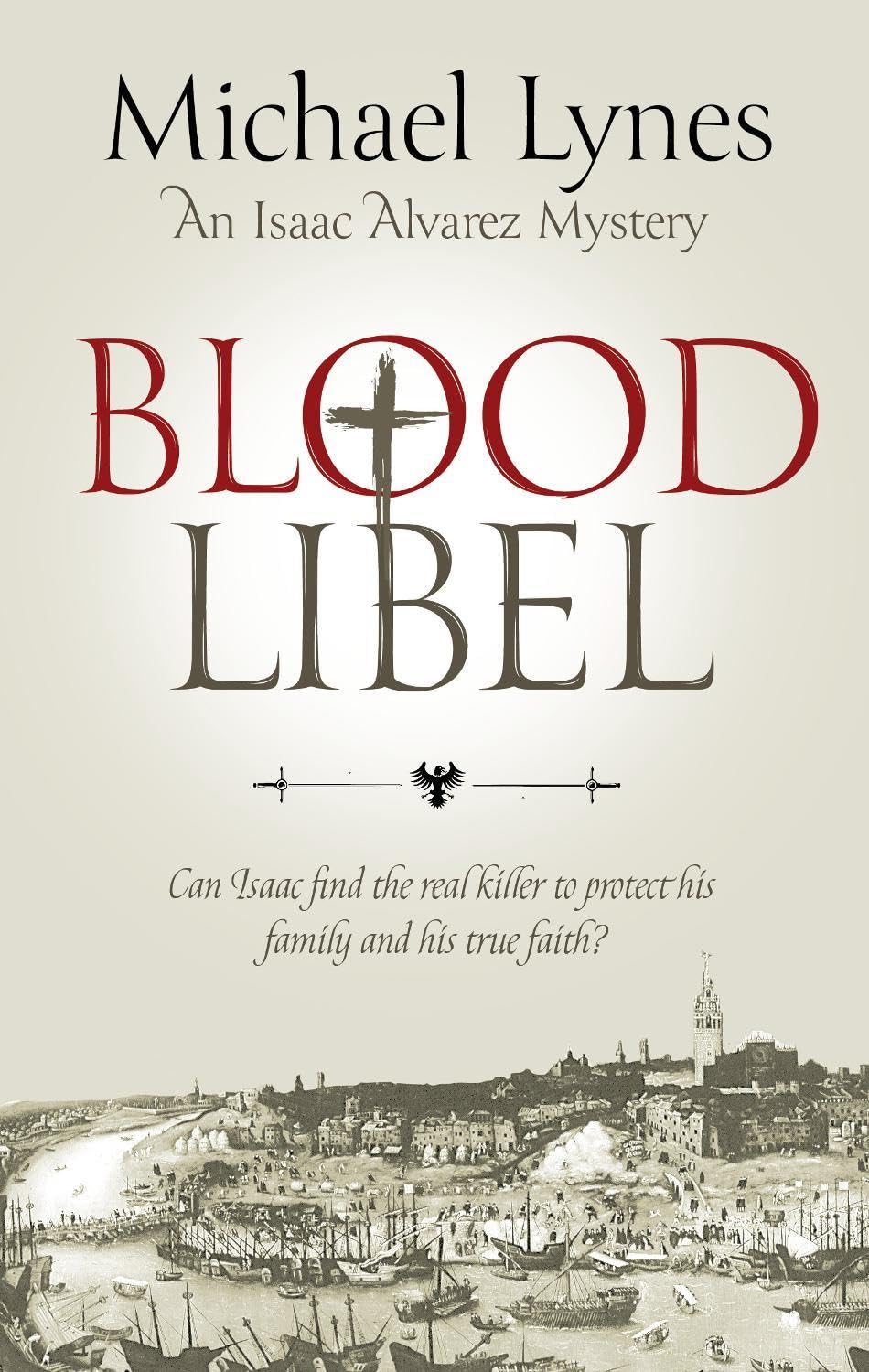 Blood Libel (The Isaac Alvarez Mysteries)