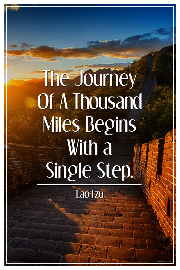 The Journey of a Thousand Miles Begins With a Single Step Lao Tzu Motivational Quote Inspirational Travel Great Wall of China Cool Wall Art Print