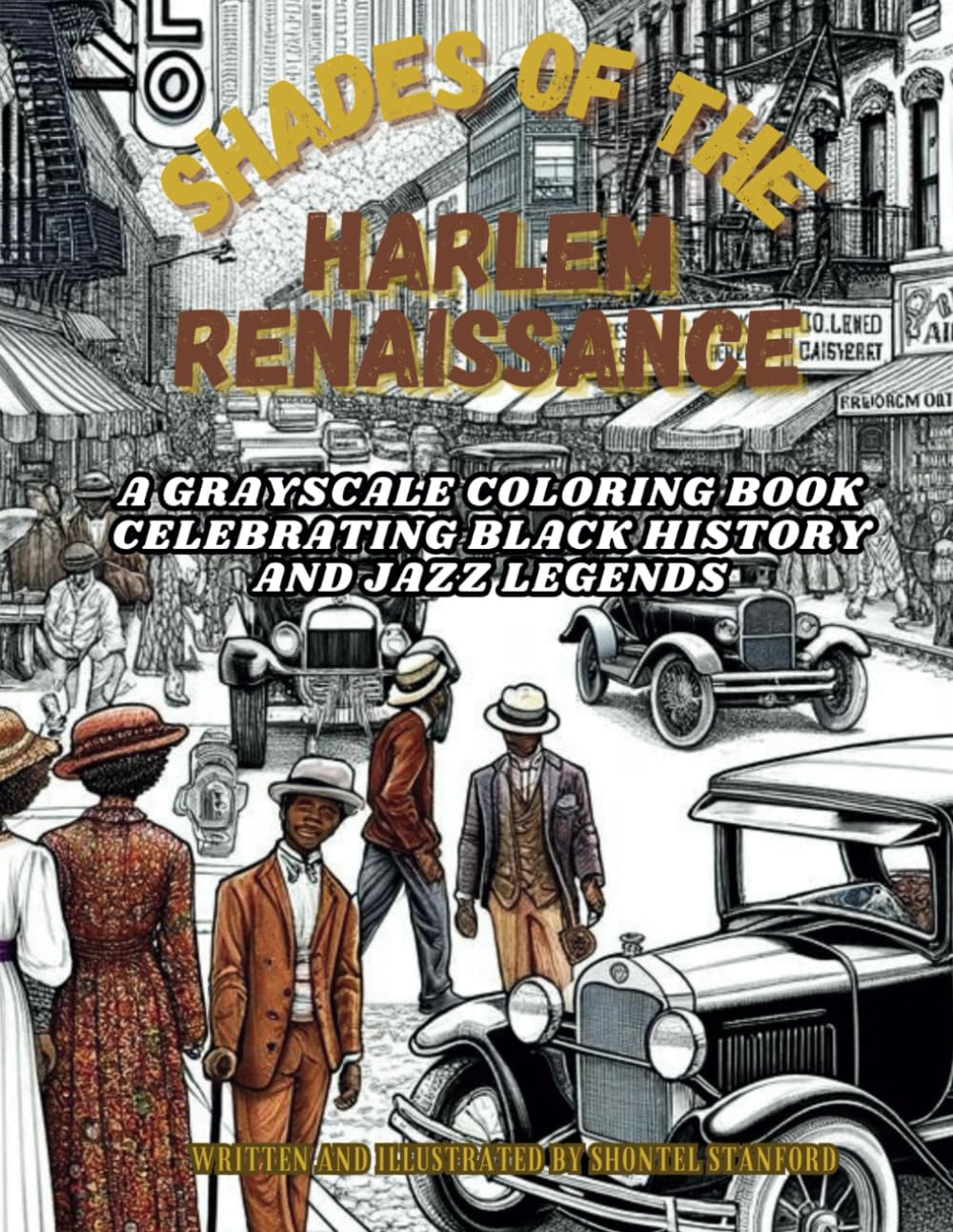 Shades of The Harlem Renaissance: A Grayscale Coloring Book Celebrating Black History and Jazz Legends (Empower Her Coloring)