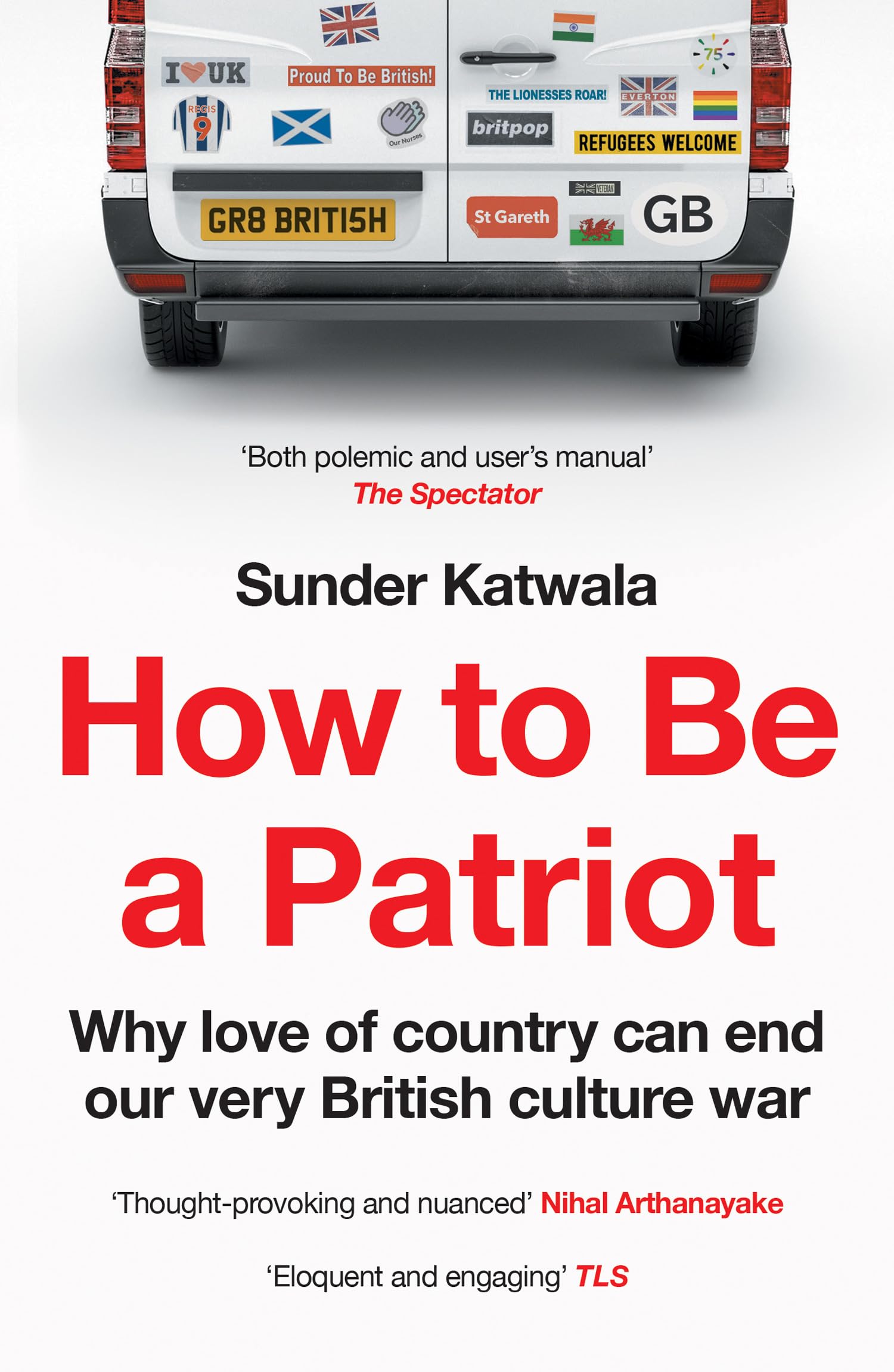 How to Be a Patriot: The must-read book on British national identity and immigra