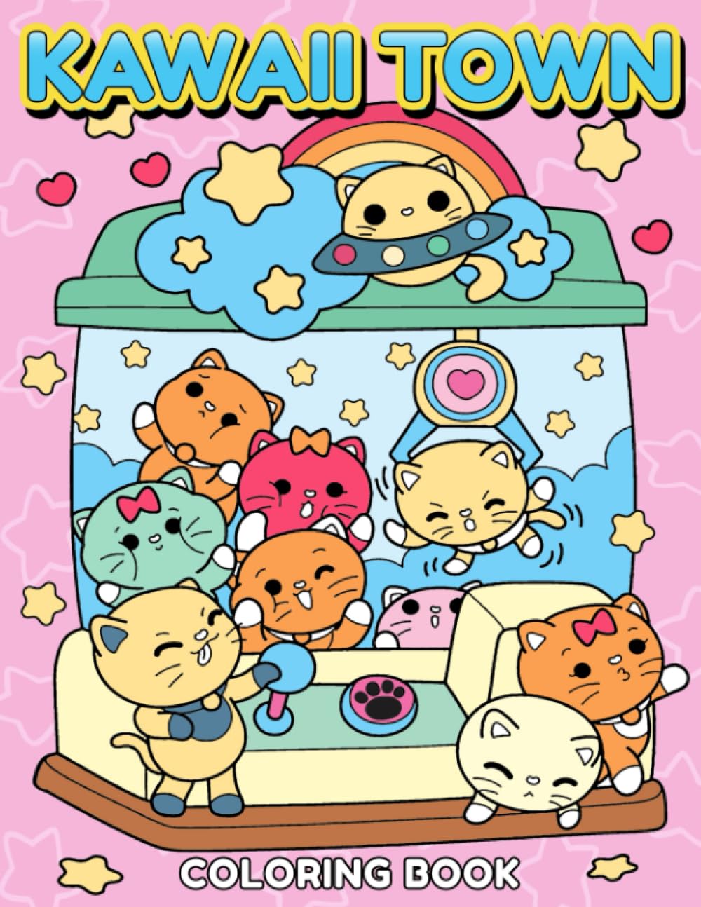 Kawaii Town Coloring Book: Explore the Adorable World and the Little Creatures with Cute Coloring Pages For Kids, Girls, Teens, Women And Adults