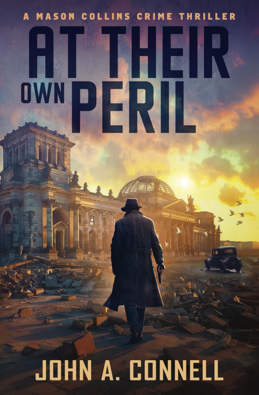 At Their Own Peril: A Mason Collins Crime Thriller 7