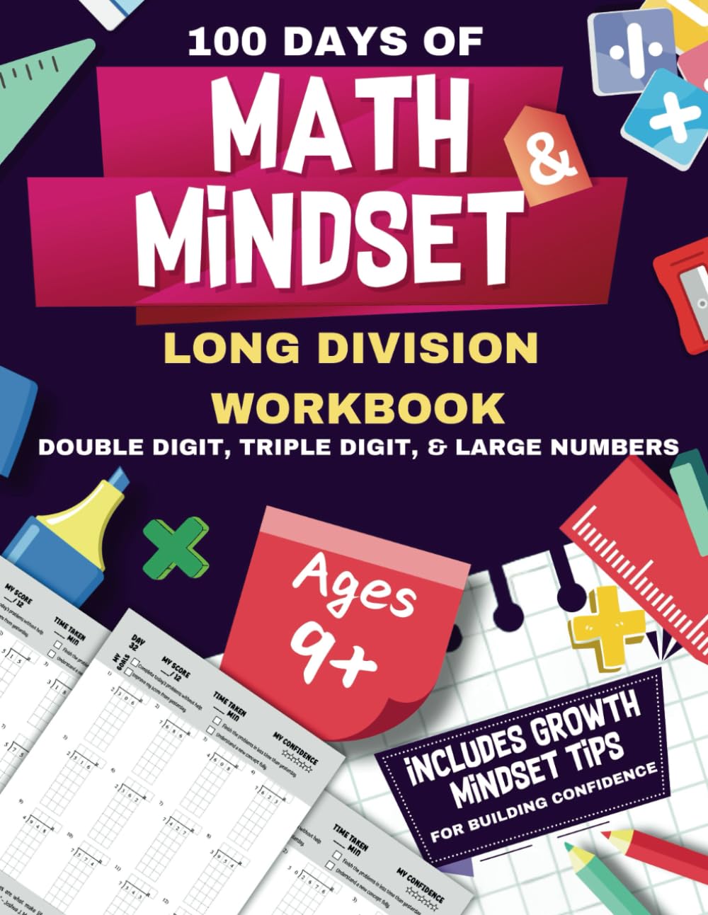 Long Division Workbook with Growth Mindset Tips: Math Workbook with 100 Practice Pages (with Guided Gridlines) Dividing Double Digit, Triple Digit, & ... (Ages 9+) For Classroom & Homeschool