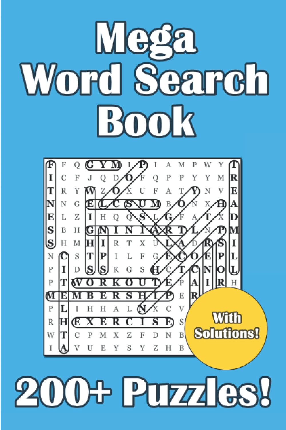 Mega Word Search Puzzle Book | 200+ Wordsearch Puzzles | Suitable for Adults, Teens, Seniors, etc. | Perfect Size for Travel