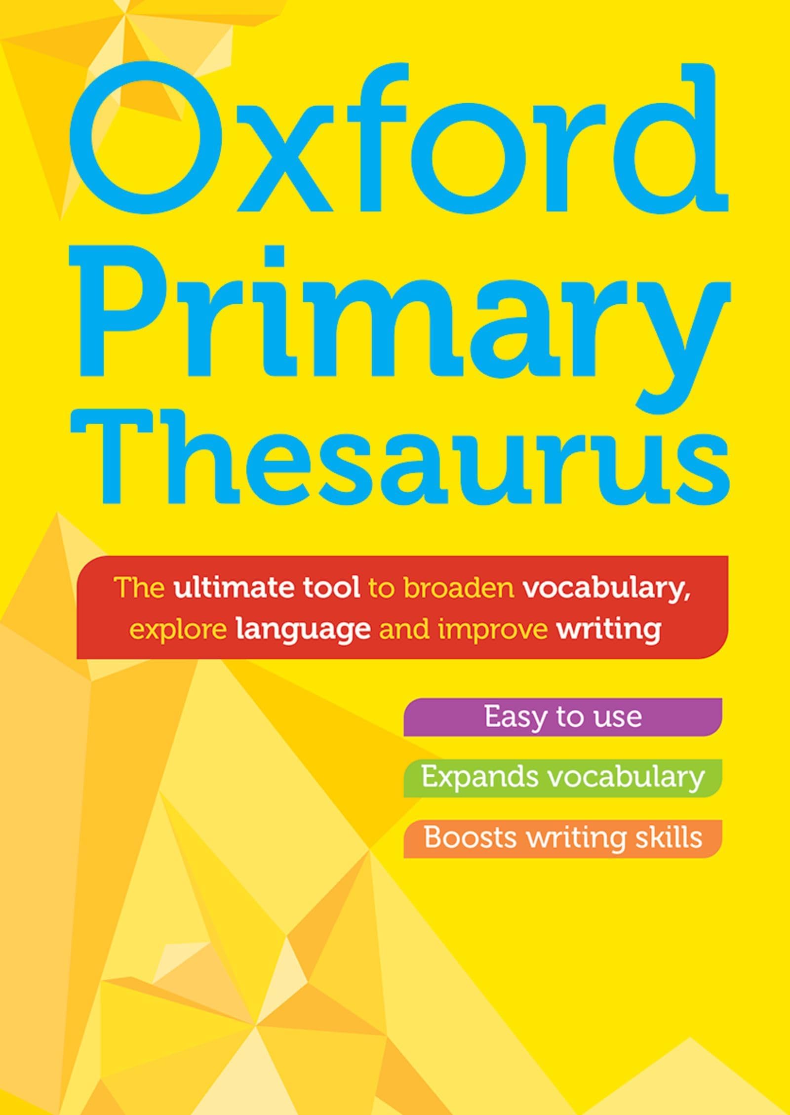 Oxford Primary Thesaurus (Oxford Primary Dictionaries)