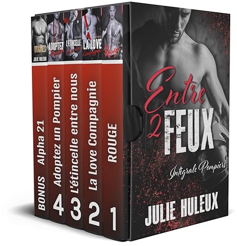 Entre deux Feux: Intégrale Pompiers (Soldats du Feu)